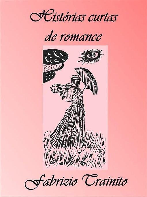 Title details for Histórias curtas de romance by Fabrizio Trainito - Available